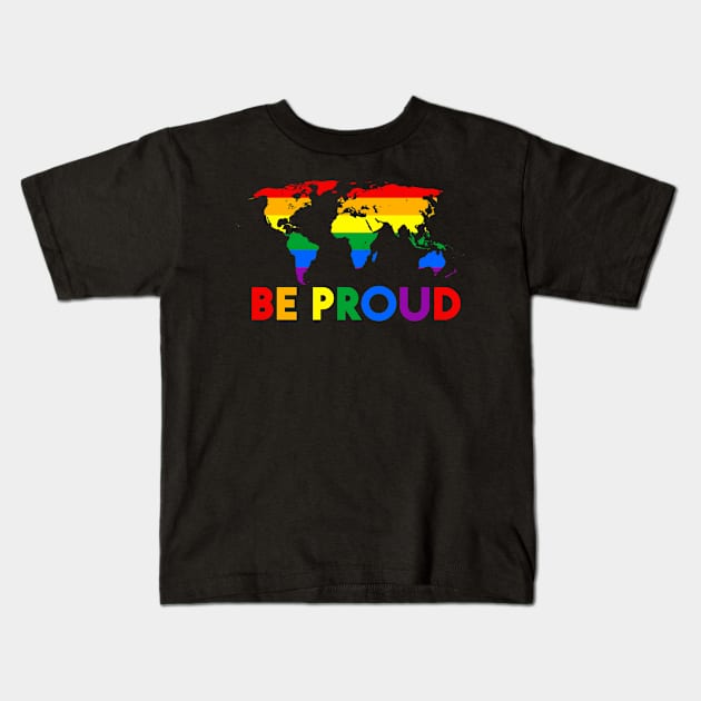 Be Proud LGBT Trending Gift Kids T-Shirt by WilliamHoraceBatezell